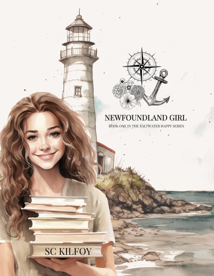 Newfoundland Girl: Book One In The Saltwater Happy Series Newfoundland Girl: Book One In The Saltwater Happy Series